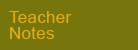 Teacher Notes